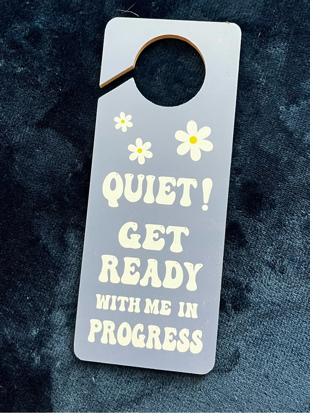 Quiet! Get Ready Door Hanger - double sided brand new